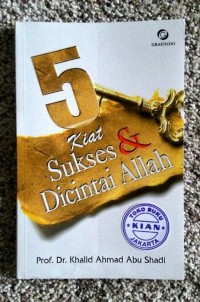 5 Kiat Sukses & Dicintai Allah