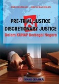 Pre-Trial Justice Discretionary Justice dalam KUHAP Berbagai Negara