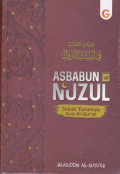 Asbabun Nuzul: Sebab Turunya Ayat Al-Qur'an