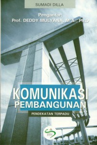 Komunikasi Pembangunan: Pendekatan Terpadu