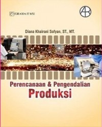 Perencanaan dan Pengendalian Produksi