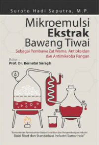 Mikroemulsi Ekstrak Bawang Tiwai Sebagai Pembawa Zat Warna, Antioksidan dan Antimikroba Pangan