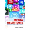 Media Relations : Teori, Strategi, Praktik dan Media Intelijen