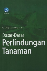 Dasar-Dasar Perlindungan Tanaman