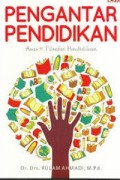 Pengantar pendidikan: asas dan filsafat pendidikan