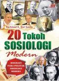20 Tokoh Sosiologi Modern : Biografi Para Peletak Sosiologi Modern
