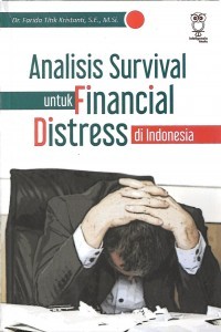 Analisis survival untuk financial distress di indonesia