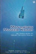 Manajemen Mandor Kawat: 30 Tahun Sumilan dalam Pelukan Telkom