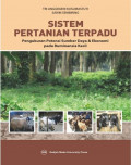 Sistem Pertanian Terpadu : Pengukuran Potensi Sumber Daya dan Ekonomi pada Ruminansia Kecil