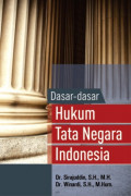 Dasar-Dasar Hukum Tata Negara Indonesia