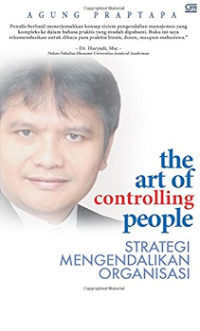 The Art of Controlling People: Strategi Mengendalikan Perusahaan