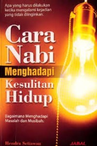 Cara Nabi Menghadapi Kesulitan Hidup