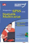 Menggunakan SPSS untuk Statistik Multivariat