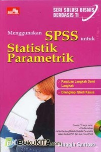 Menggunakan SPSS untuk Statistik Parametrik