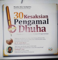 30 Kesaksian Pengamal Dhuha: Panduan & Kesaksian Sukses Pengamalnya