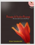 Bunga di Sudut Ruang: Flowers in The Corner of The Room