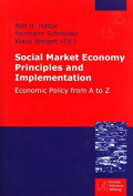 Social Market Economy Principles and Implementation : Economic Policy from A to Z