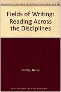 Fields of Writing : Reading Across the Disciplines