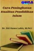 Cara Peningkatan Kualitas Pendidikan Islam