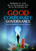 Good Corporate Governance: Teori dan Implementasinya di Indonesia