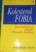 Kolestrol Fobia: Keterkaitannya dengan Penyakit Jantung