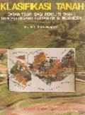 Klasifikasi Tanah: Dasar Teori Bagi Peneliti Tanah dan Pelaksana Pertanian di Indonesia