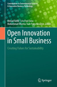 Open Innovation in Small Business: Creating Values for Sustainability