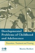 Developmental Problems Of Childhood and Adolescence