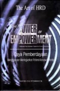 The Power of Empowerment: Release the Hidden Talents of Your Employess (Daya Pemberdayaan Menggali dan Meningkatkan Potensi Karyawan Anda)