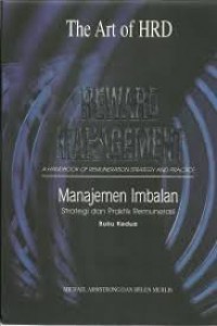 Reward Management: A Handbook Remuneration Strategy and Practice (Manajemen Imbalan : Strategi dan Praktik Remunerasi), Ed. 4 Buku Dua