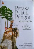 Petaka Politik Pangan di Indonesia : Konfigurasi Kebijakan Pangan yang Tak Memihak Rakyat