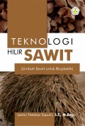 Teknologi Hilir Sawit (Limbah Sawit untuk Bioplastik)