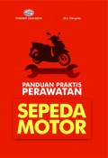 Panduan praktis perawatan sepeda motor