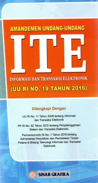 Amandemen Undang-Undang Informasi dan Transaksi Elektronik (UU RI No19 Tahun 2016