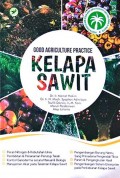 Good Agriculture Practice Kelapa Sawit