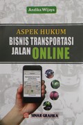 Aspek Hukum Bisnis Transportasi Jalan Online