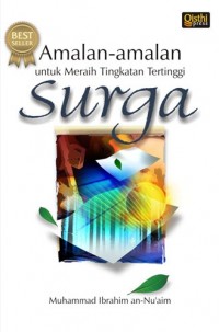 Amalan-amalan untuk Meraih Tingkatan Tertinggi Surga