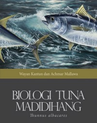 Biologi Tuna Madidihang: (Thunnus albacares)