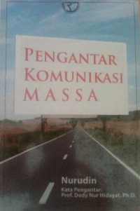 Pengantar Komunikasi Massa