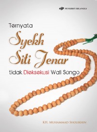 Ternyata Syekh Siti Jenar Tidak Dieksekusi Wali Songo