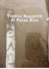 Tradisi Megalitik di Pulau Nias