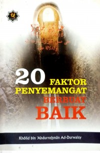 20 Faktor Penyemangat Berbuat Baik