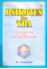 Psikotes dan TPA : Untuk Calon PNS dan Karyawan Perusahaan