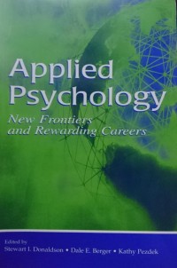 Applied Psychology : New Frontiers and Rewarding Careers