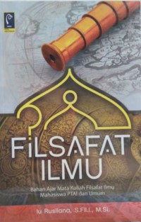 Filsafat Ilmu Bahan Ajar Mata Kuliah Filsafat Ilmu Mahasiswa PTAI dan Umum