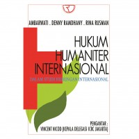 Hukum Humaniter Internasional dalam Studi Hubungan Internasional