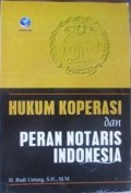 Hukum Koperasi dan Peran Notaris Indonesia