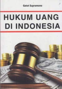 Hukum Uang di Indonesia