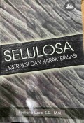 Selulosa: Ekstraksi dan Karakterisasi