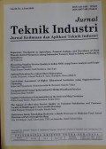 Jurnal Teknik Industri : Jurnal Keilmuan dan Aplikasi Teknik Industri Vol.20 No.1